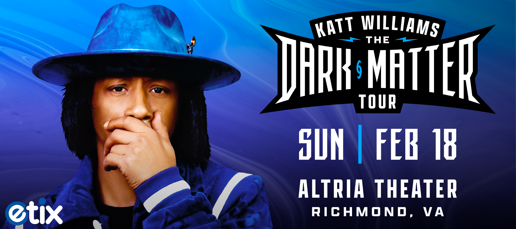 Katt Williams The Dark Matter Tour Altria Theater Official Website
