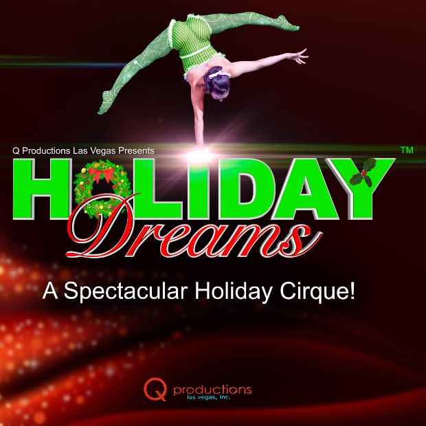 Holiday Dreams! A Spectacular Holiday Cirque! Altria Theater